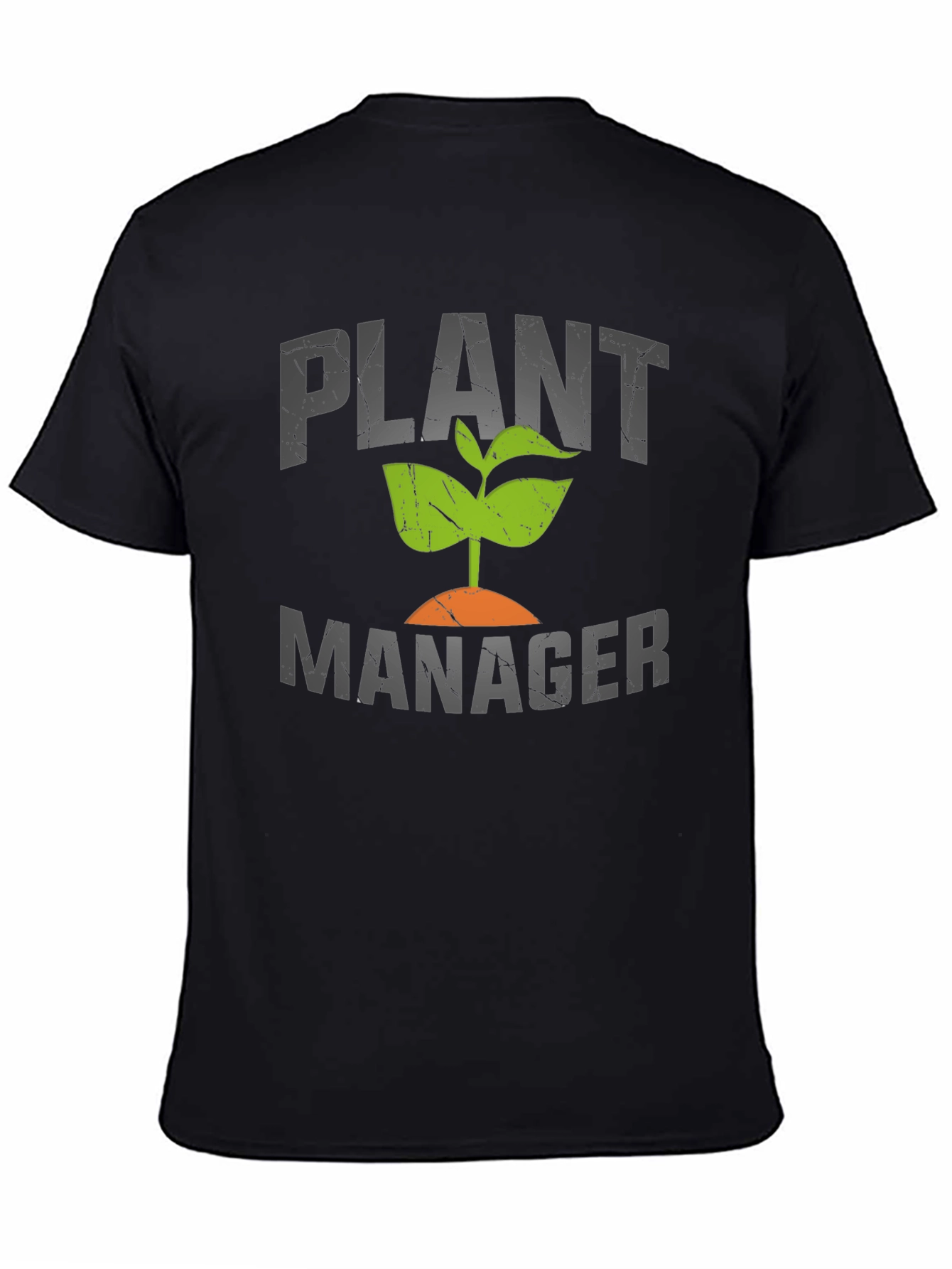 Plant Manager Graphic Tee - Gardening Humor T-Shirt