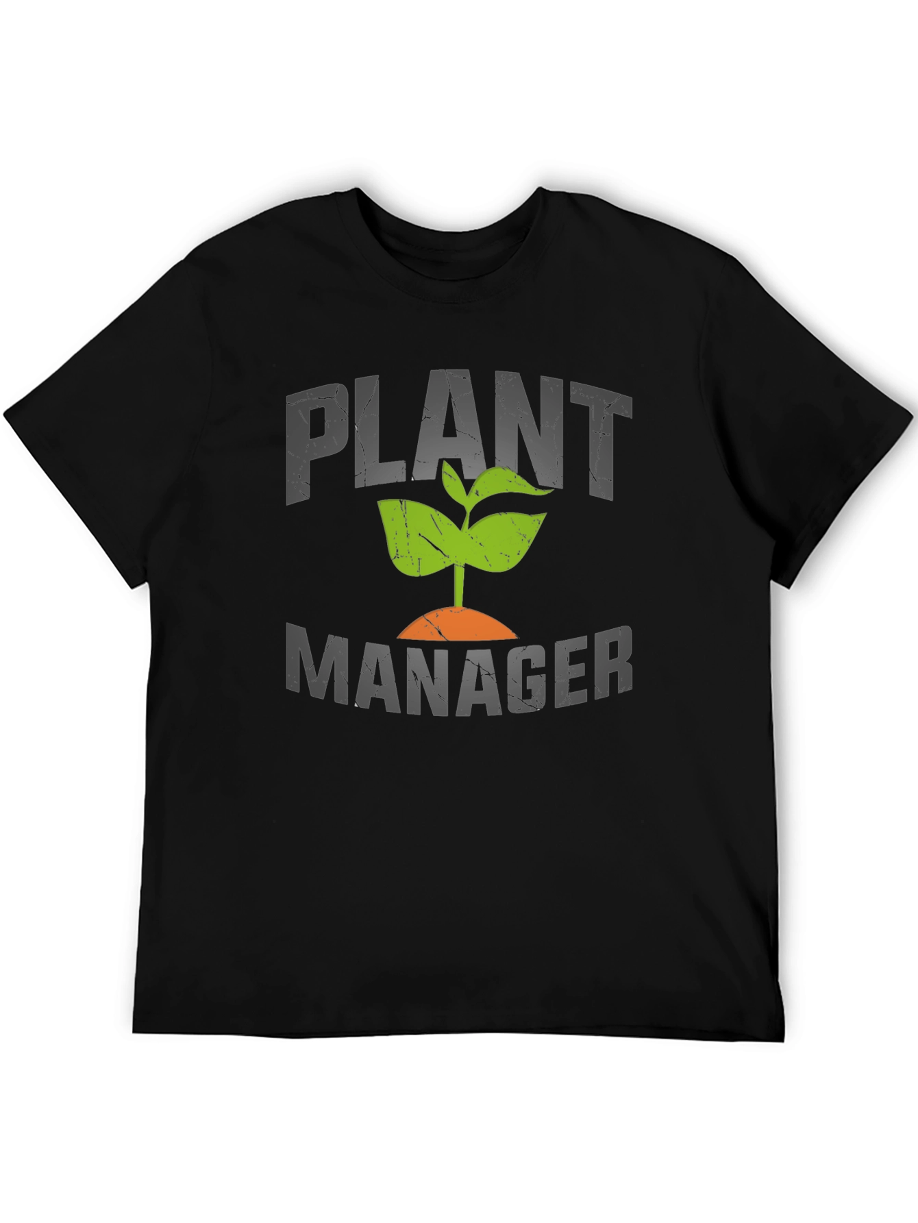 Plant Manager Graphic Tee - Gardening Humor T-Shirt