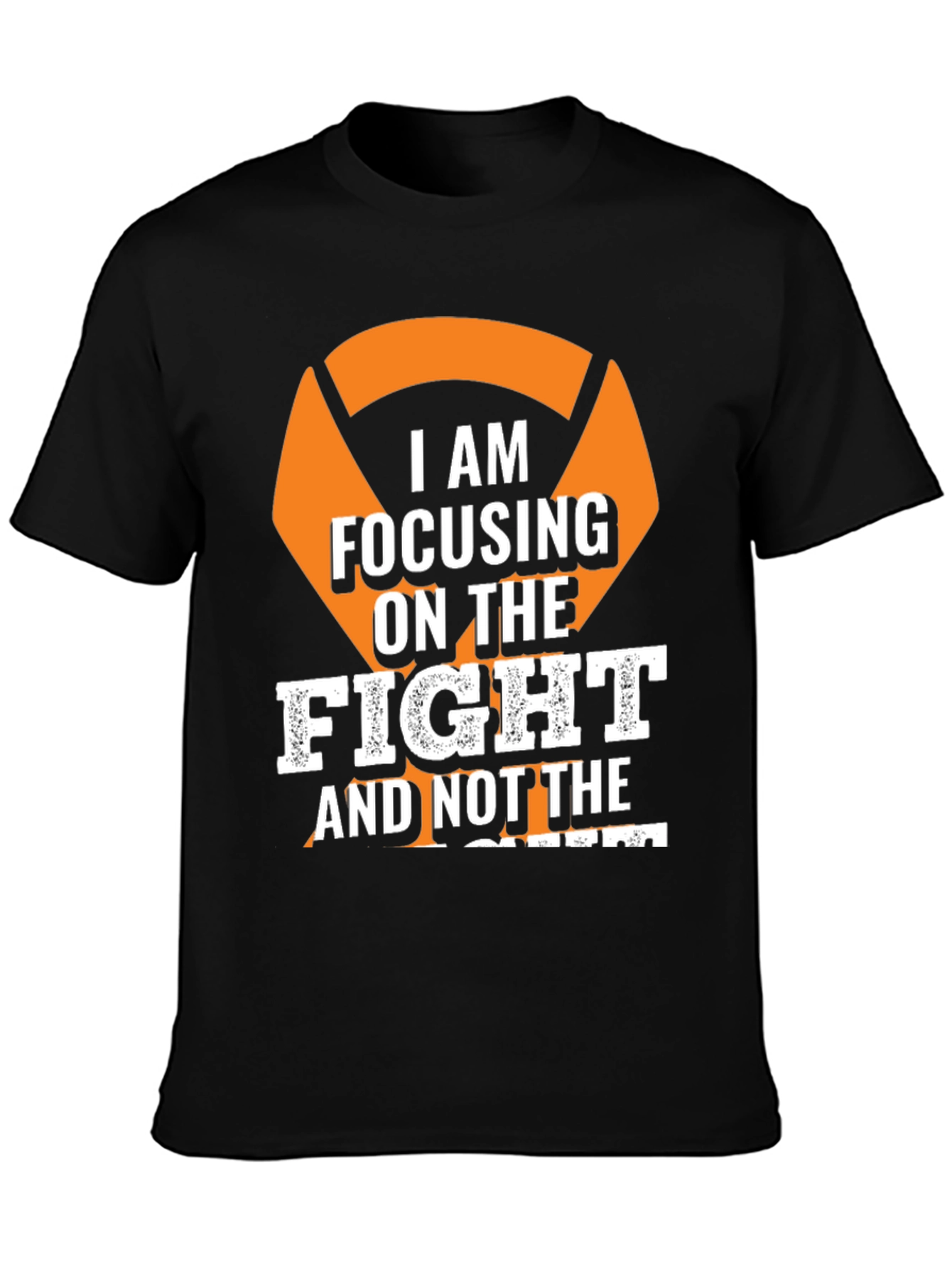 Focus on The Fight T-Shirt - Motivational Tee