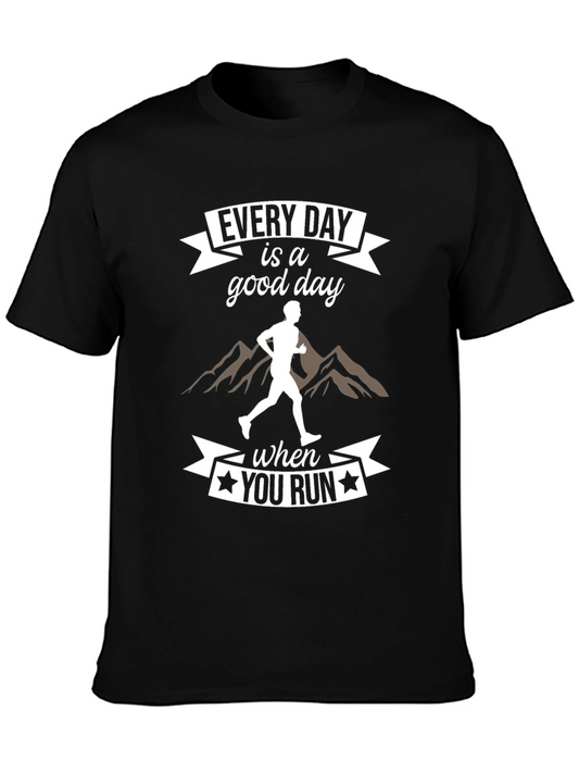 Every Day is a Good Day to Run T-Shirt