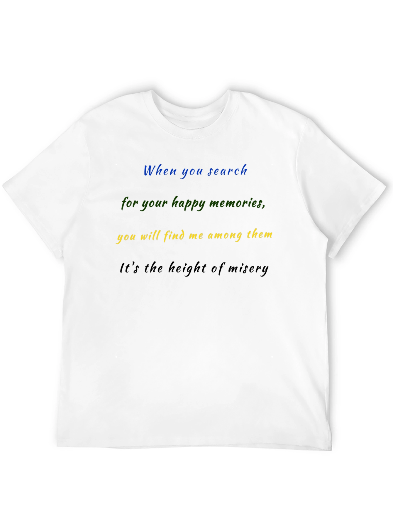 Emotional Quote Black T-Shirt