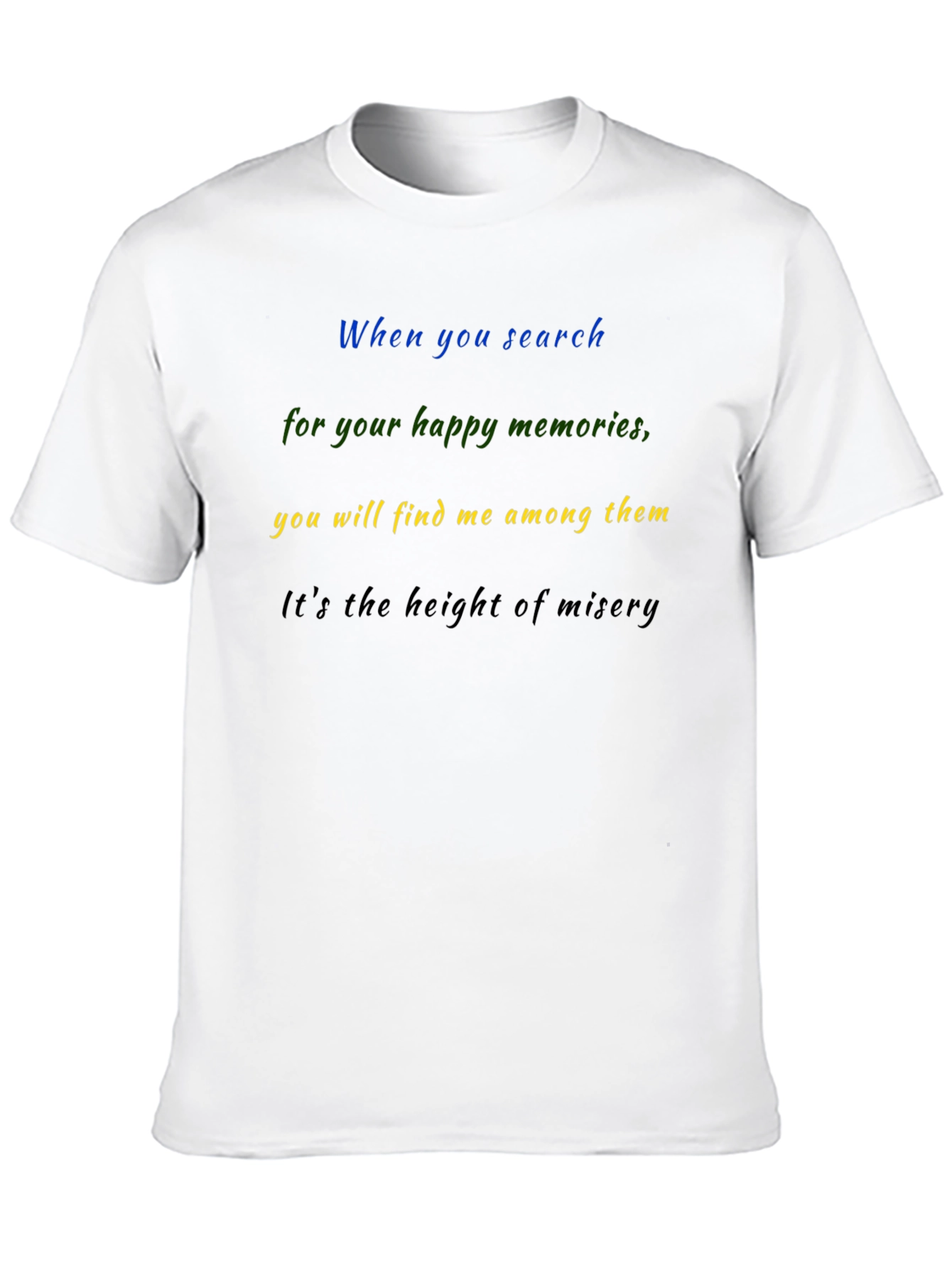 Emotional Quote Black T-Shirt