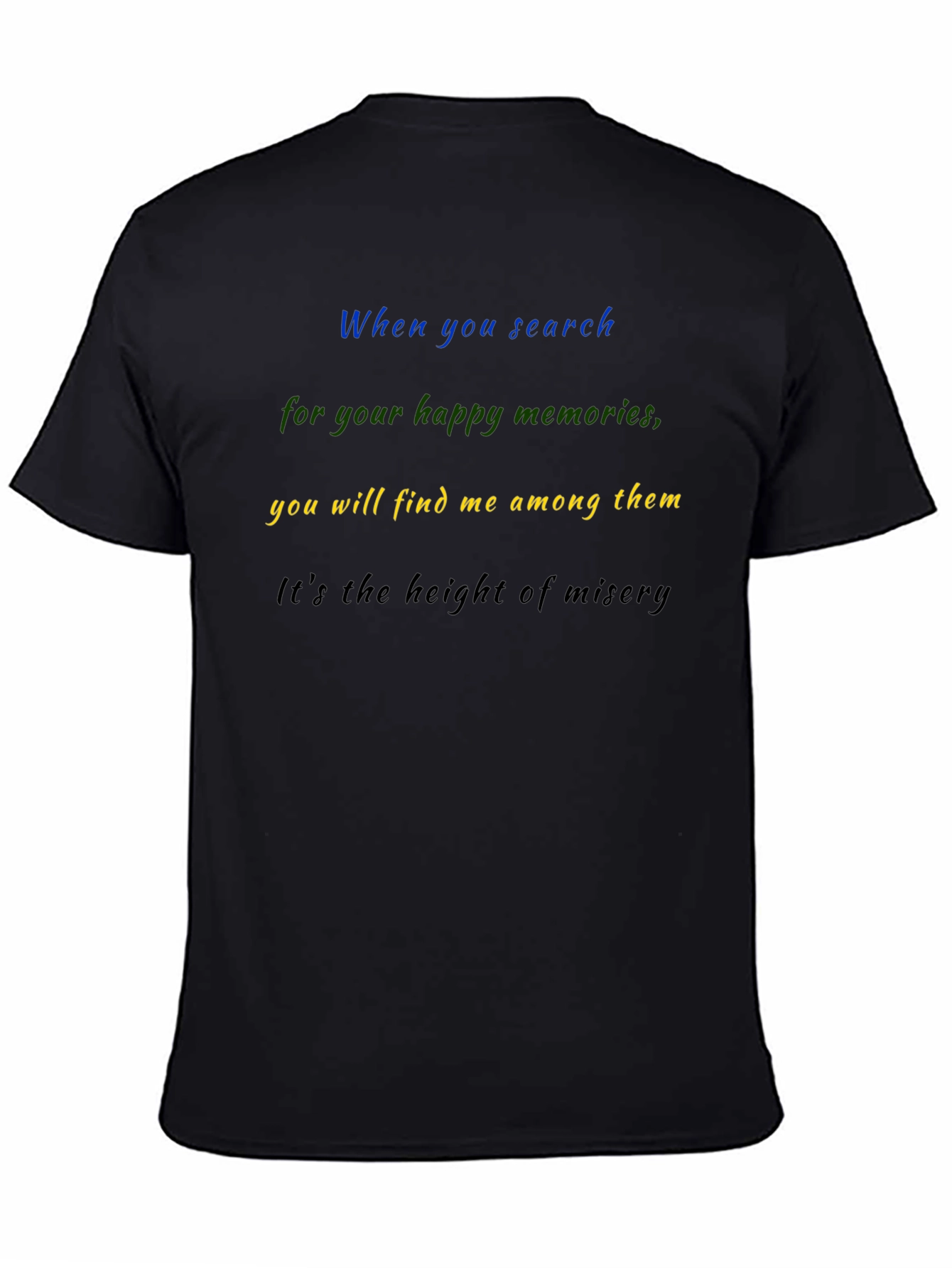 Emotional Quote Black T-Shirt