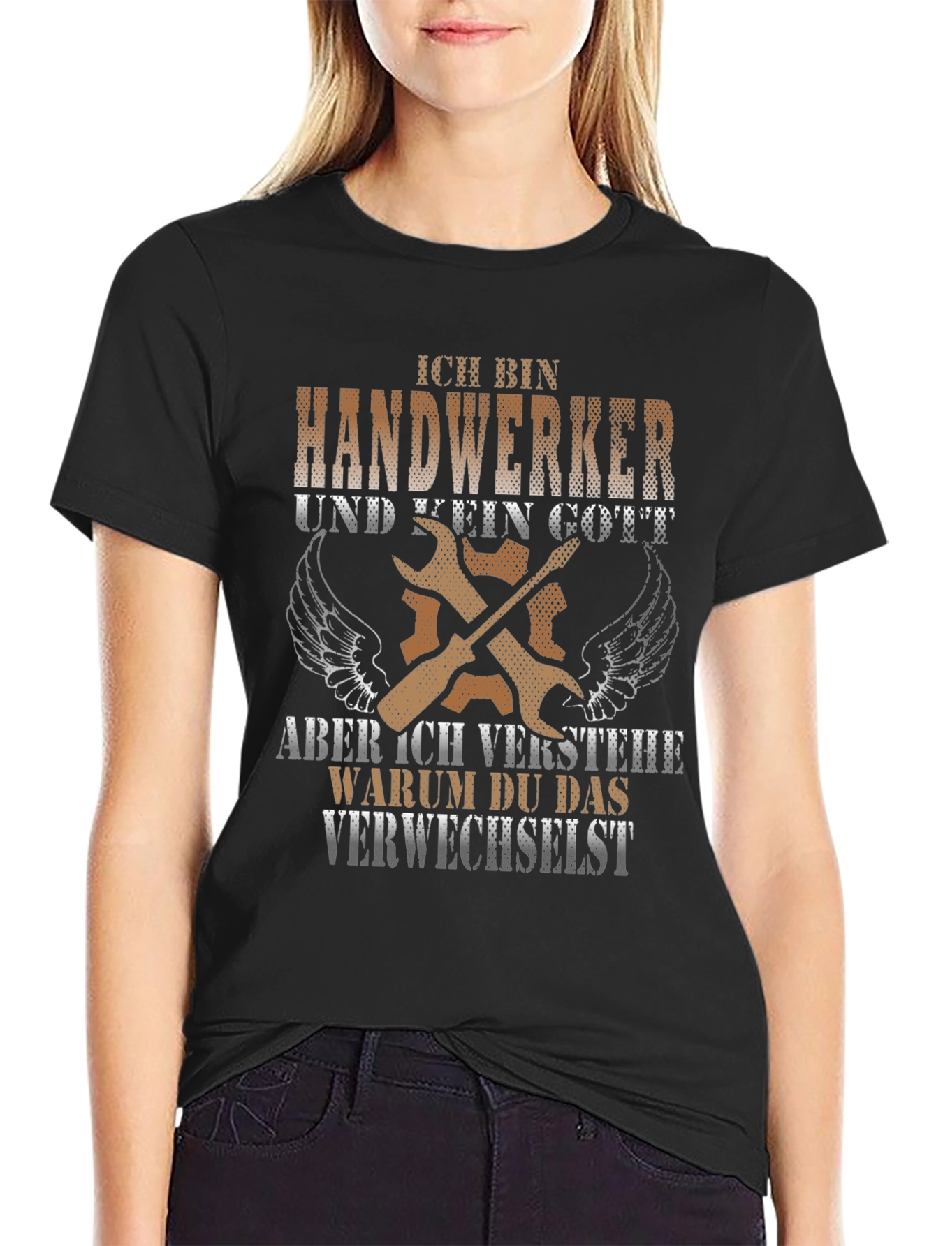 Handwerker T-Shirt: Not a God But Close!