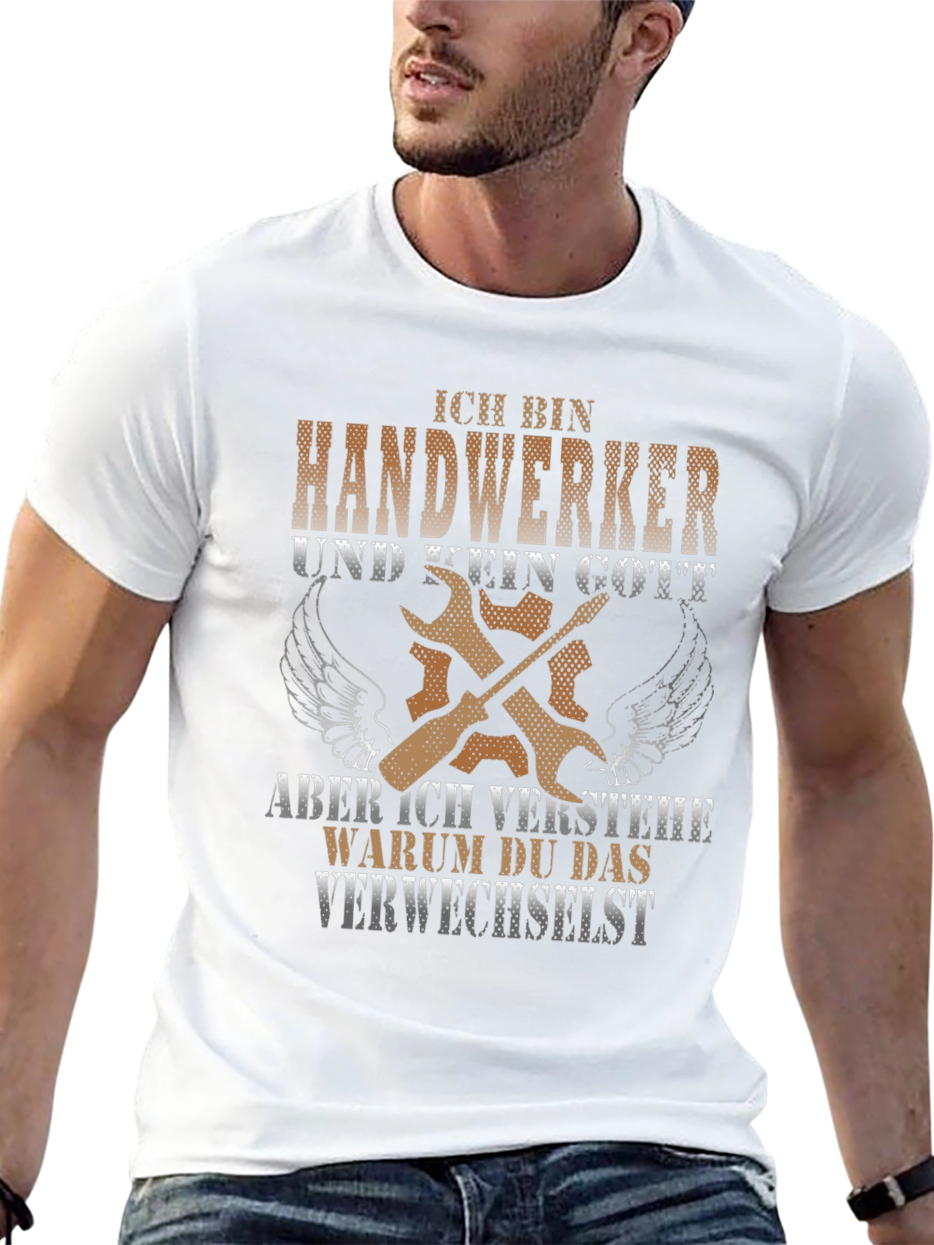Handwerker T-Shirt: Not a God But Close!