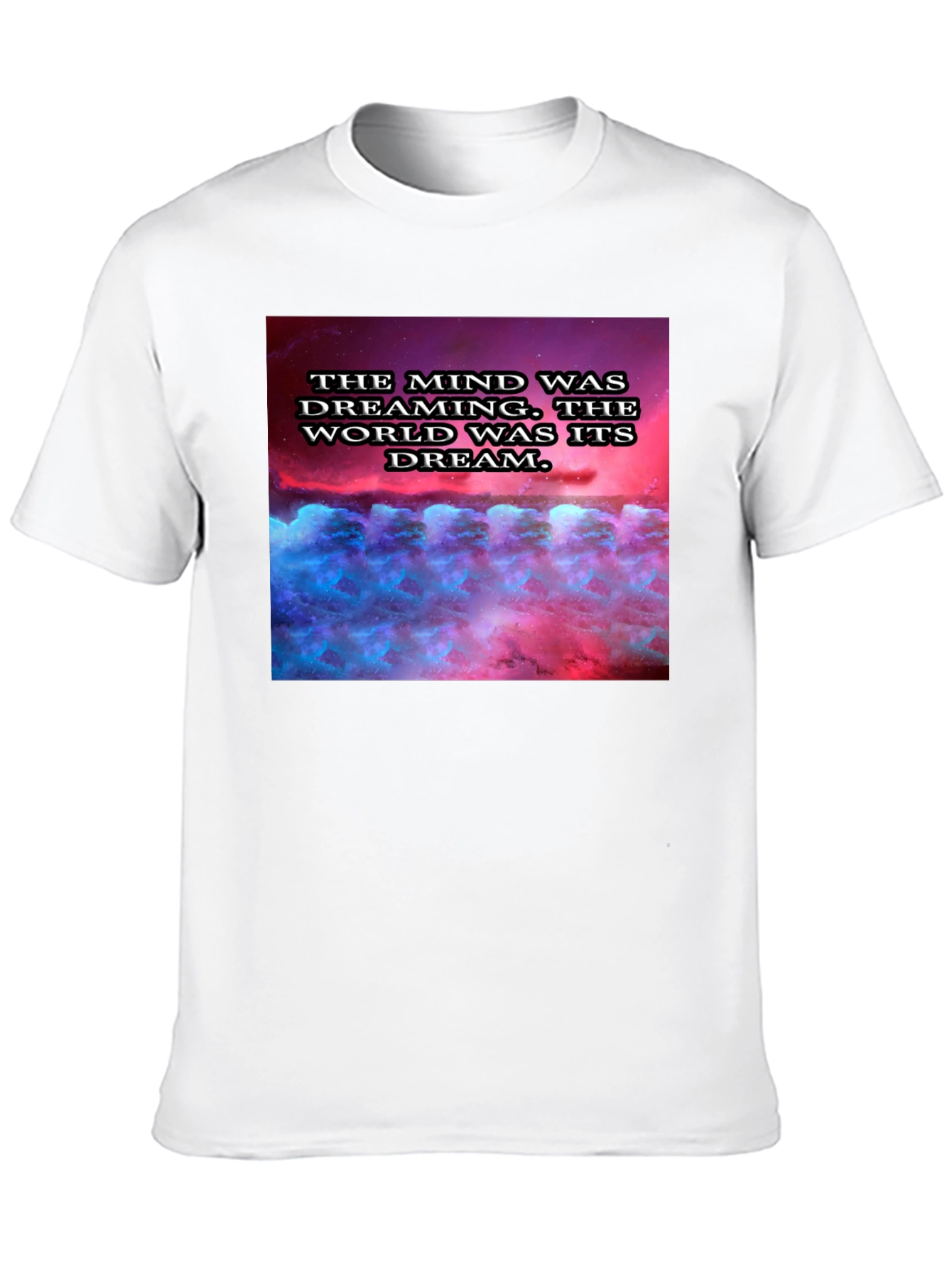 Mind Dreaming T-Shirt - Unique Graphic Tee