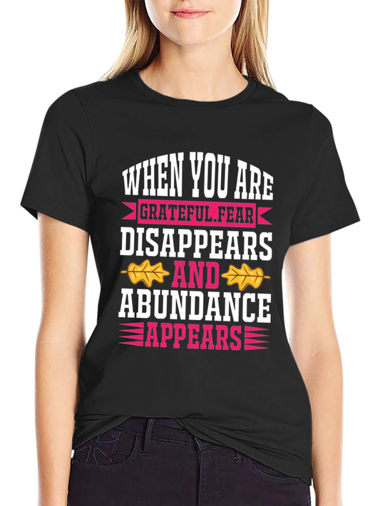 Grateful Fear Disappears Graphic T-Shirt