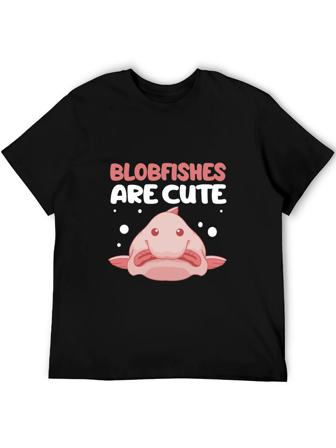 Blobfish Are Cute Black T-Shirt