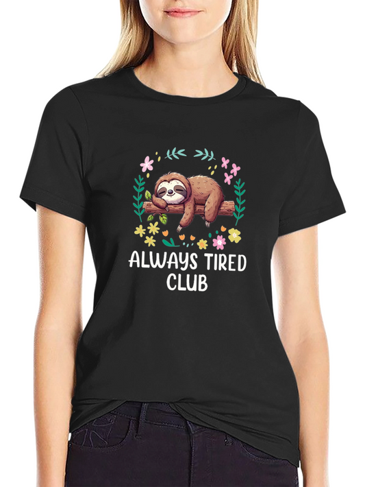 Always Tired Sloth Graphic Tee