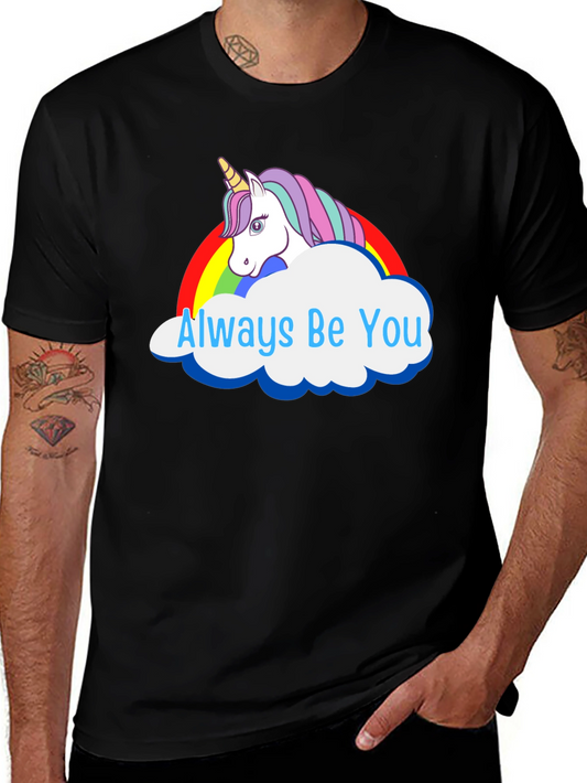 Always Be You Unicorn Rainbow Graphic T-Shirt