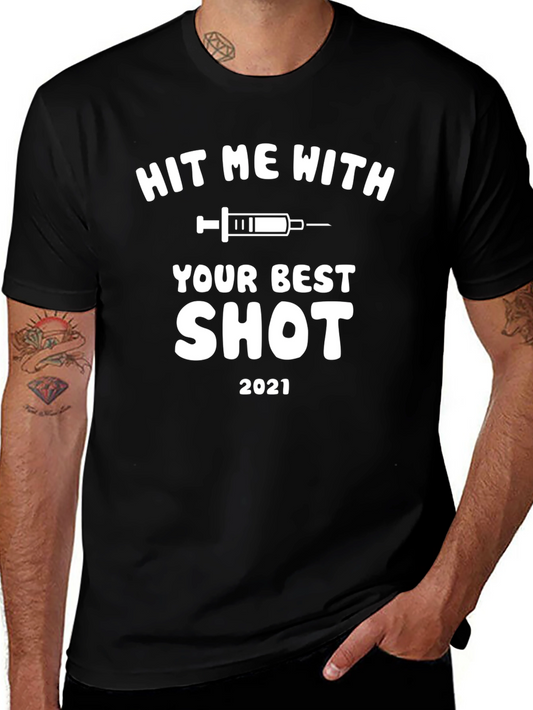 Hit Me With Your Best Shot T-Shirt - 2021 Novelty Tee