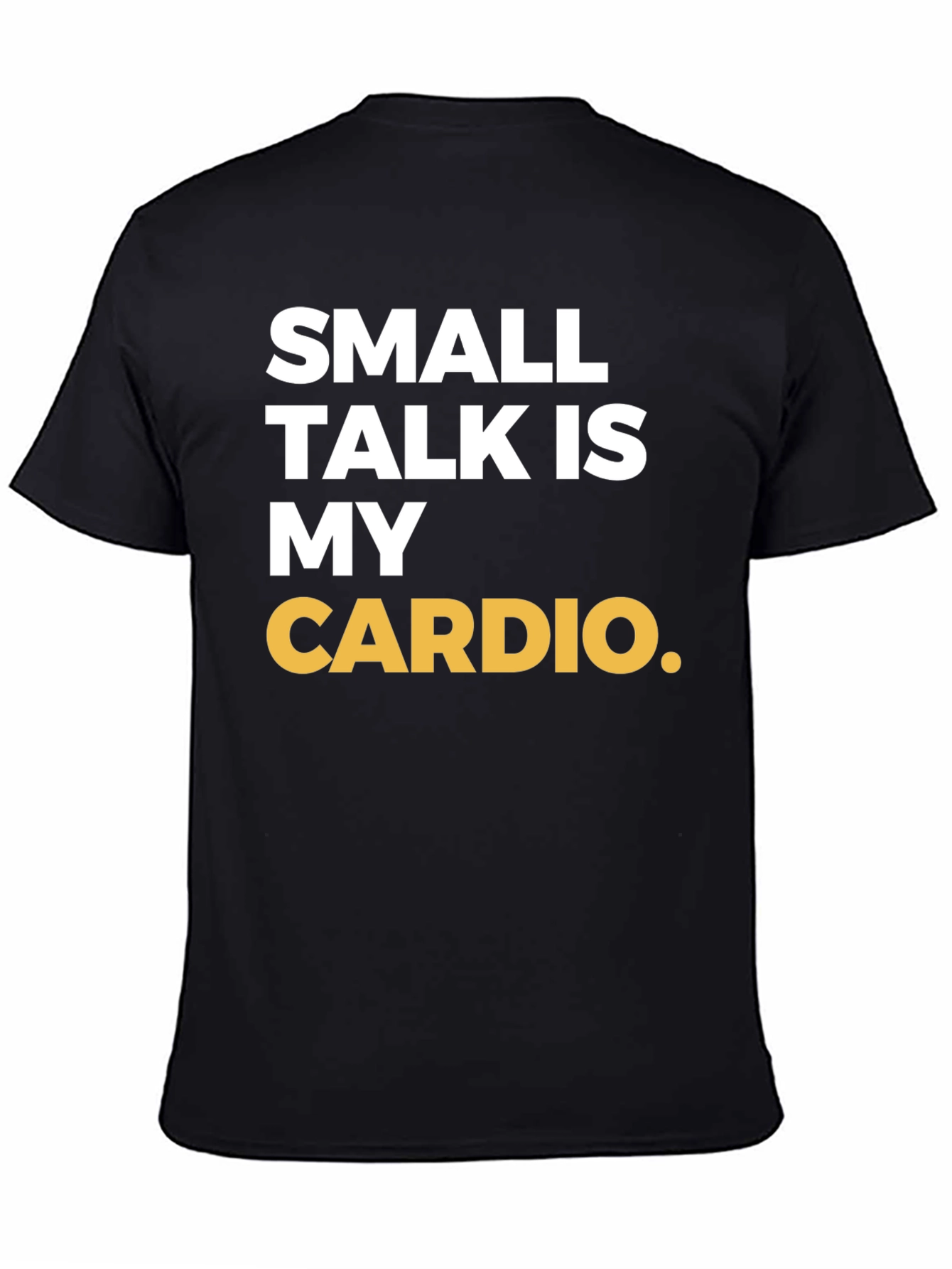 Small Talk is My Cardio Graphic Tee