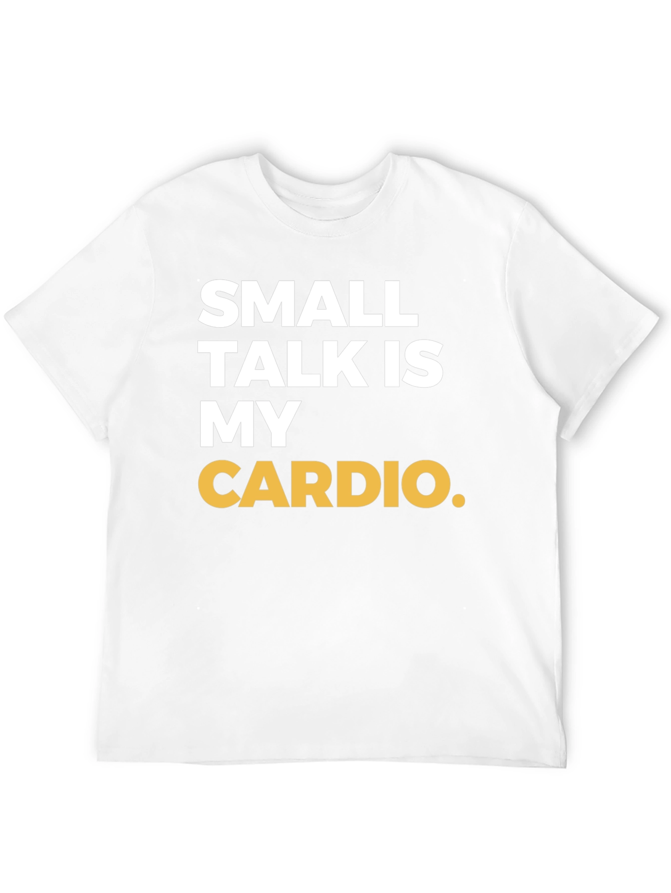Small Talk is My Cardio Graphic Tee
