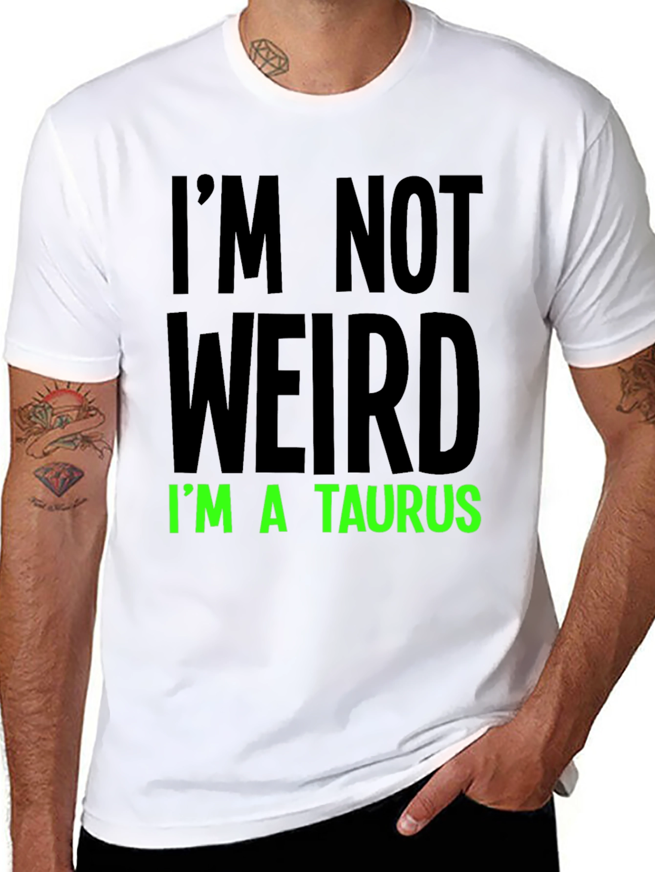Im Not Weird Im a Taurus Graphic Tee