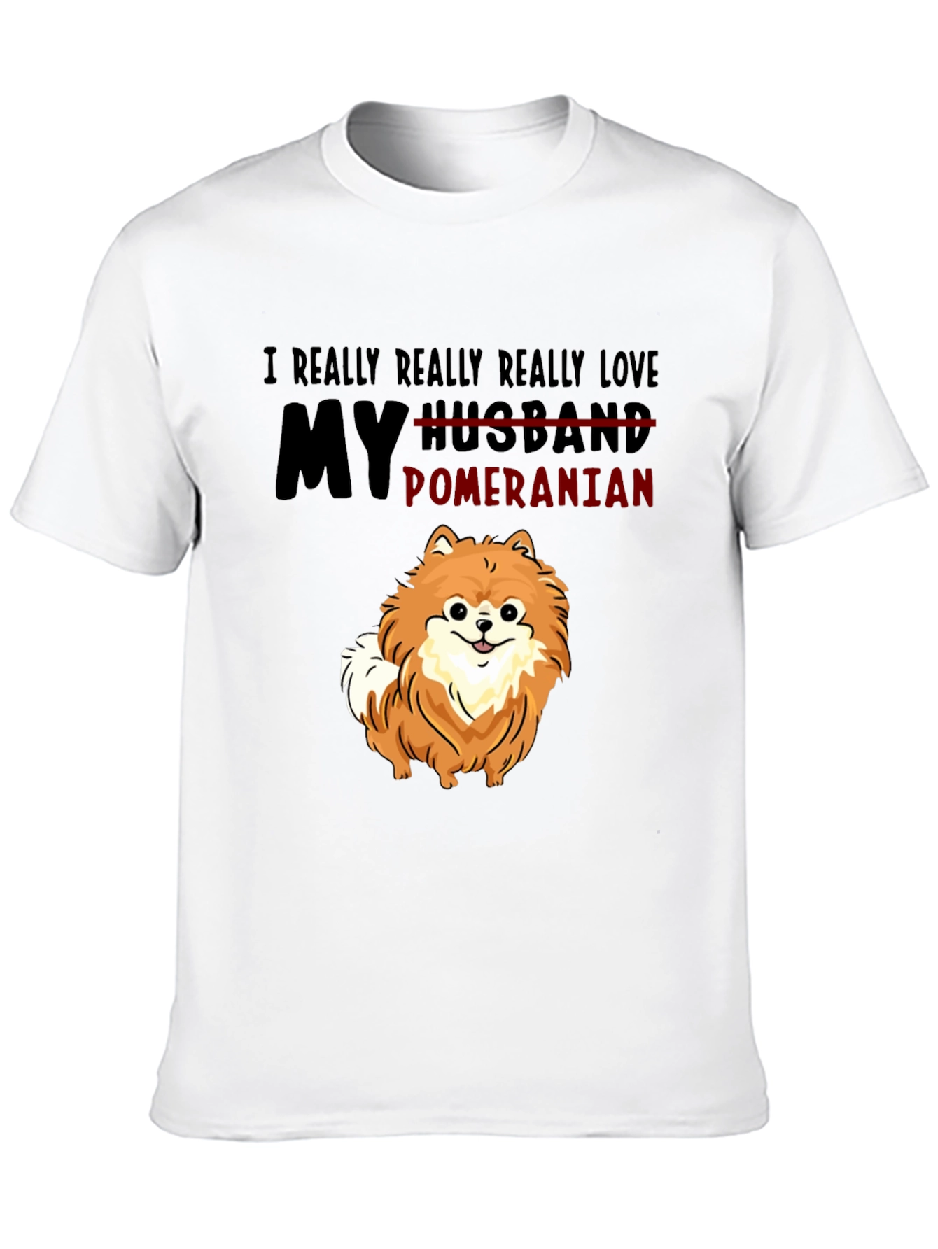 Pomeranian Lover T-Shirt - Funny Pet Owner Tee