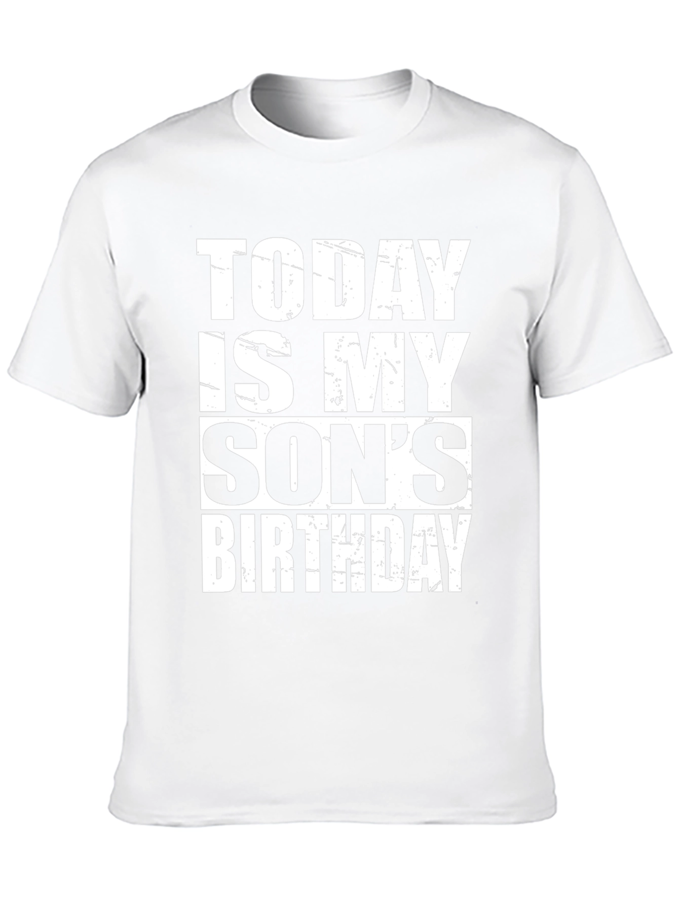 Today Is My Sons Birthday T-Shirt