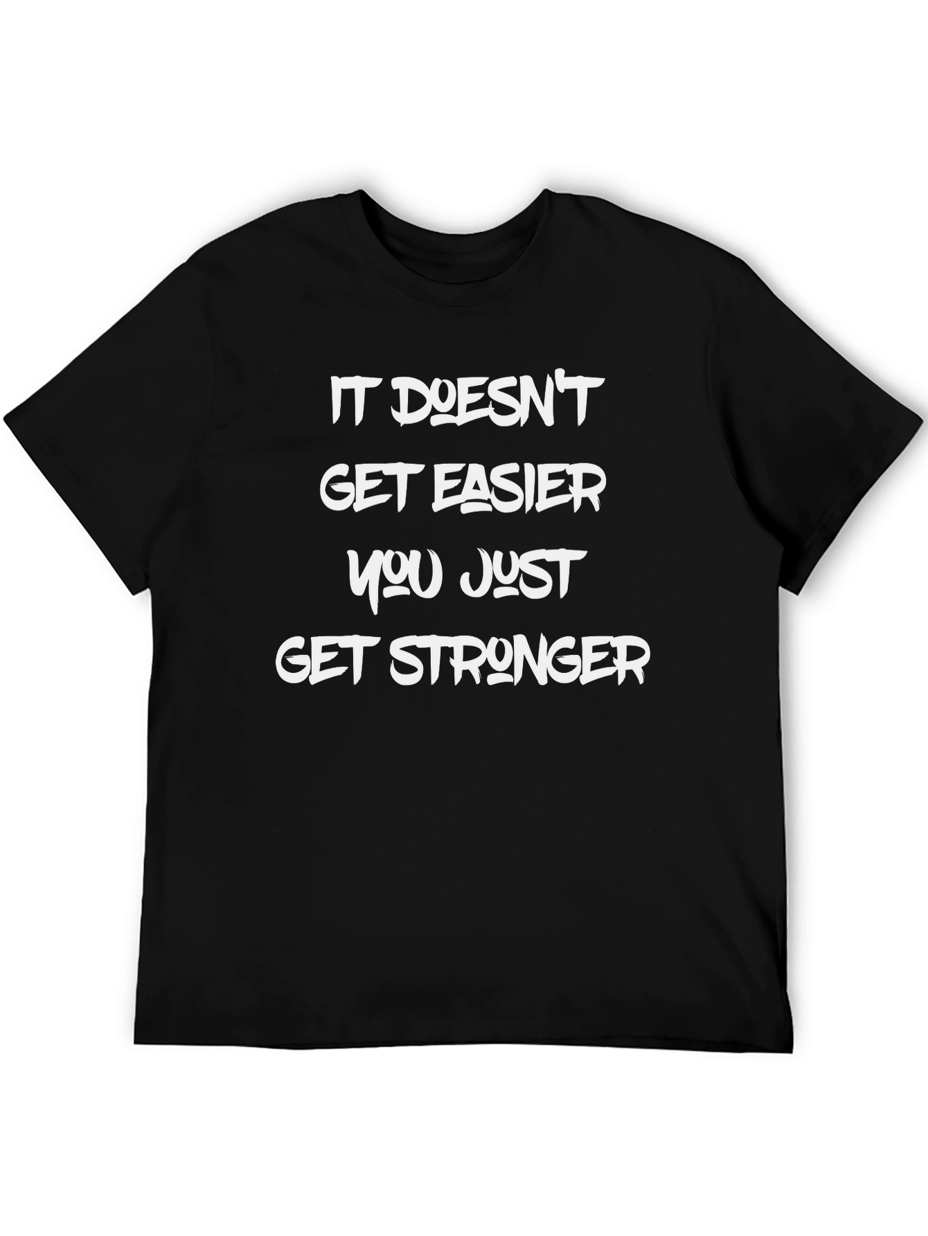 Inspirational Graphic T-Shirt - Get Stronger