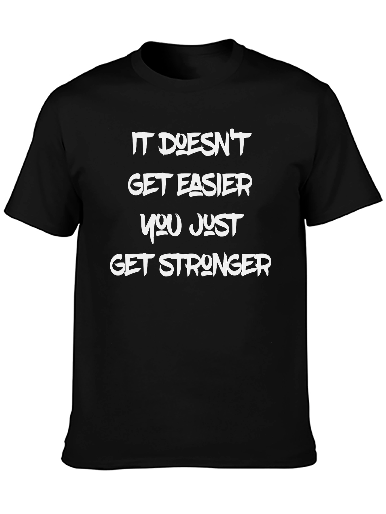 Inspirational Graphic T-Shirt - Get Stronger