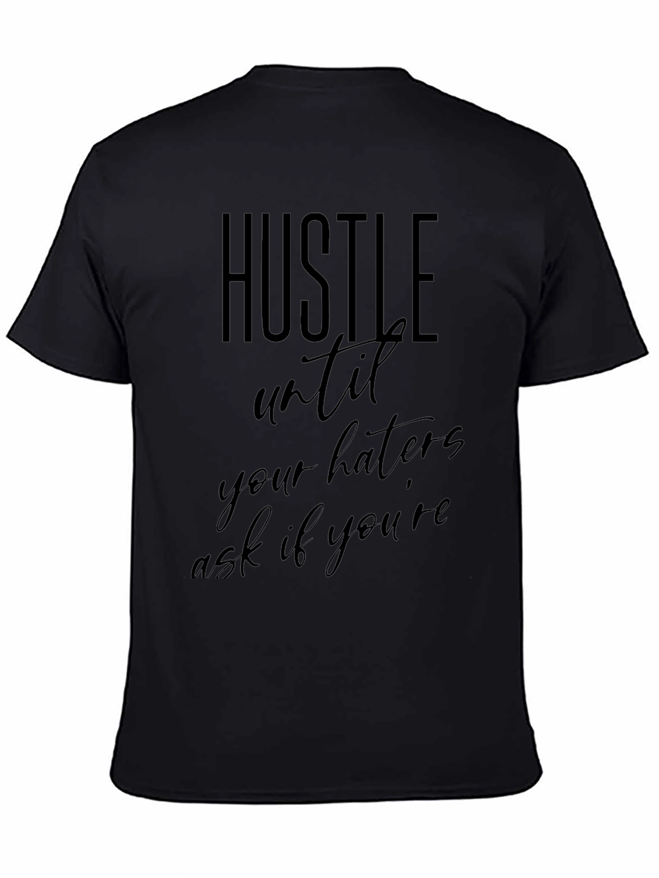 Hustle Motivation T-Shirt