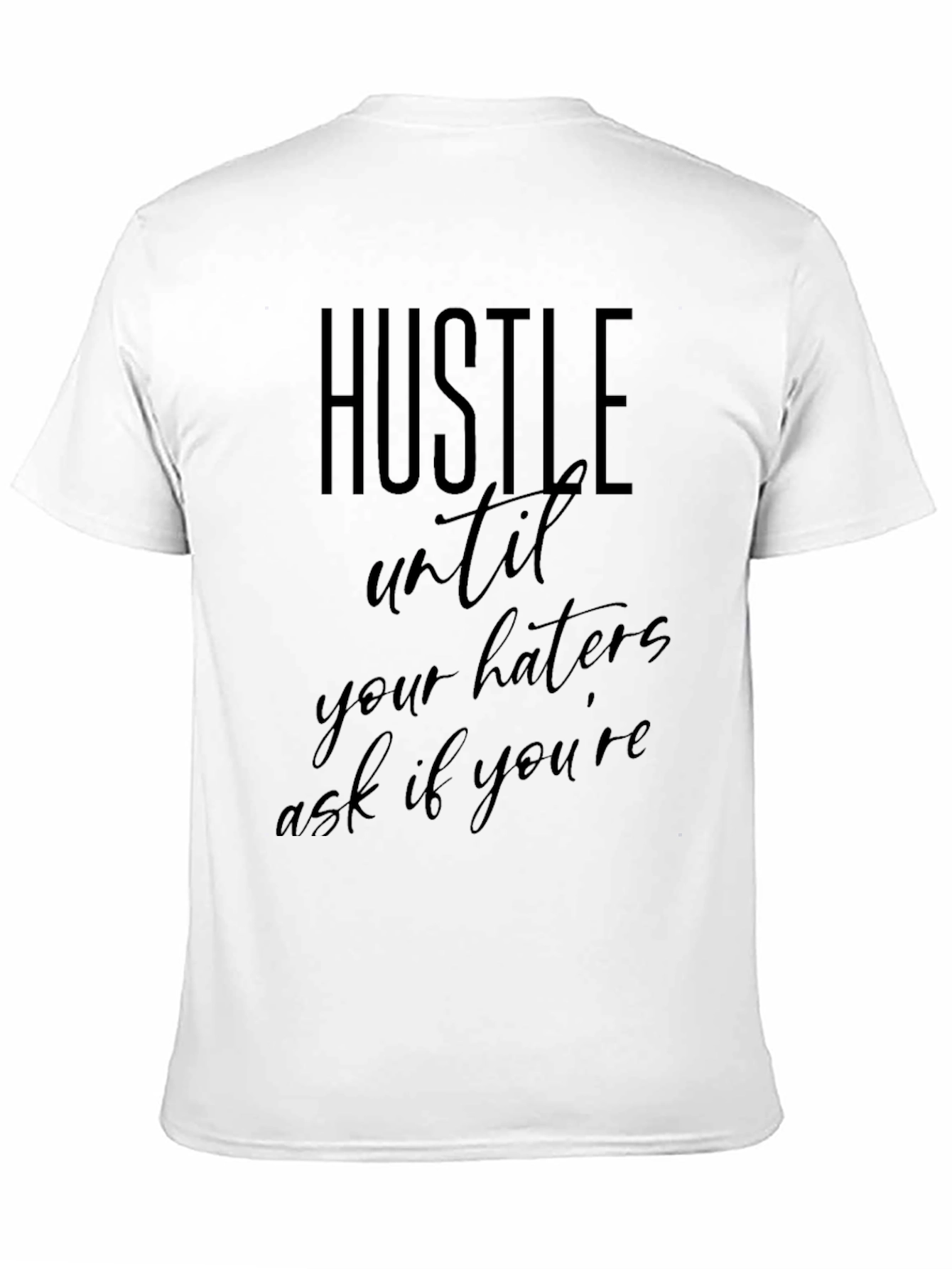 Hustle Motivation T-Shirt