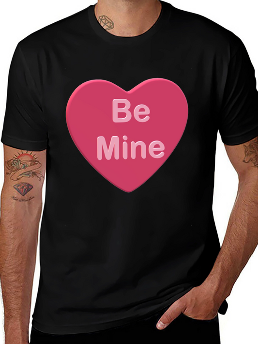Be Mine Heart Valentines Day T-Shirt