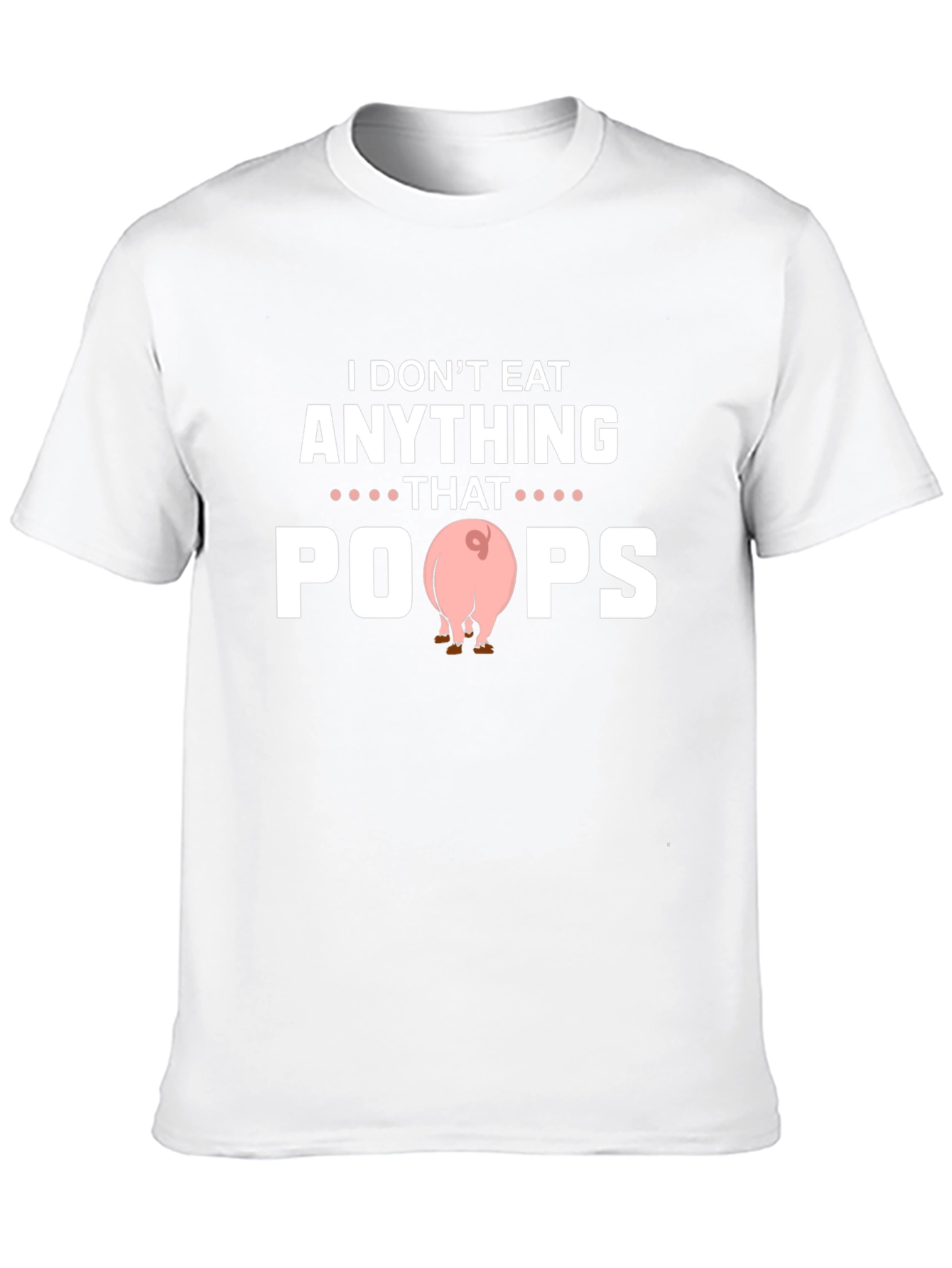 Funny Vegan I Dont Eat Anything That Poops T-Shirt
