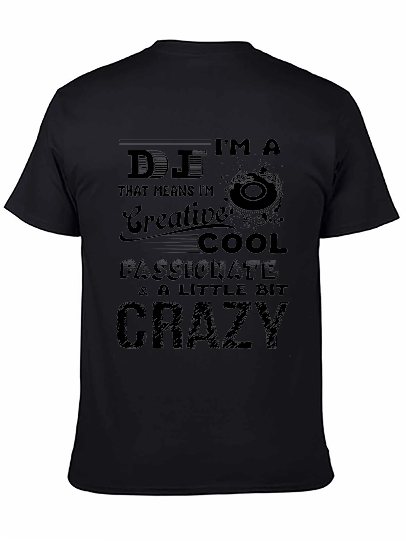 DJ Creative Crazy Black Graphic Tee