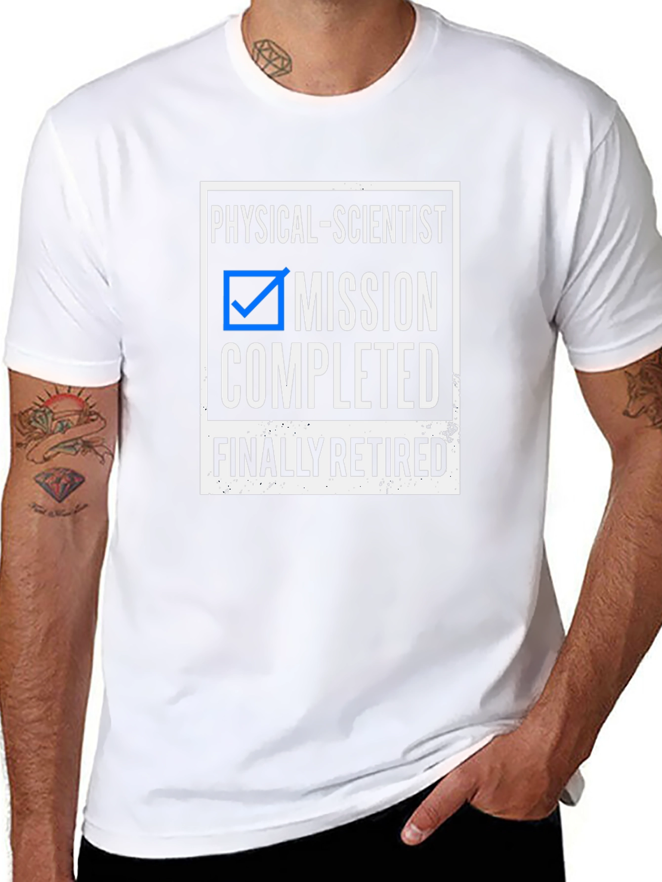 Funny Retired Physical Scientist T-Shirt