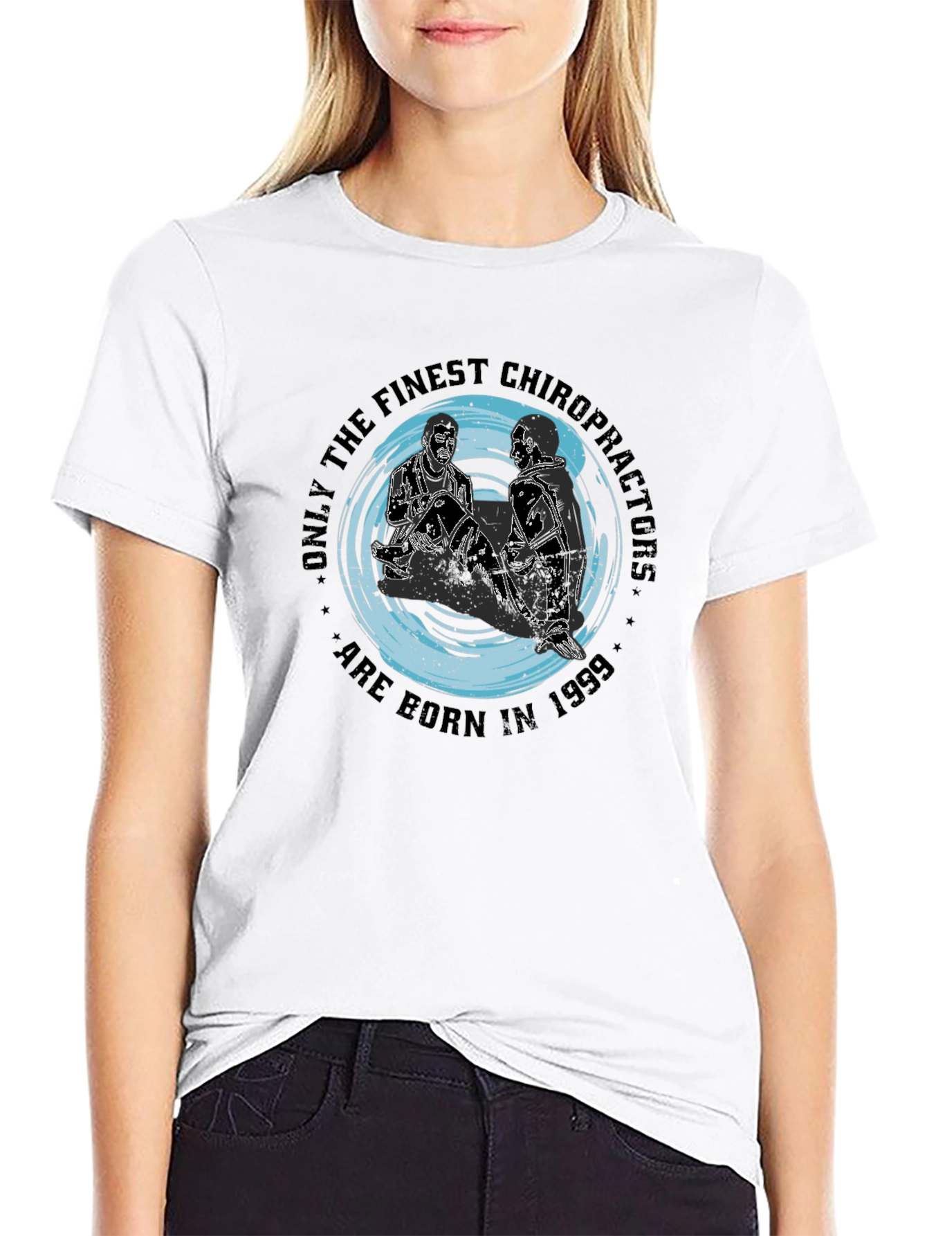 Finest Chiropractors T-Shirt - Born in 1999