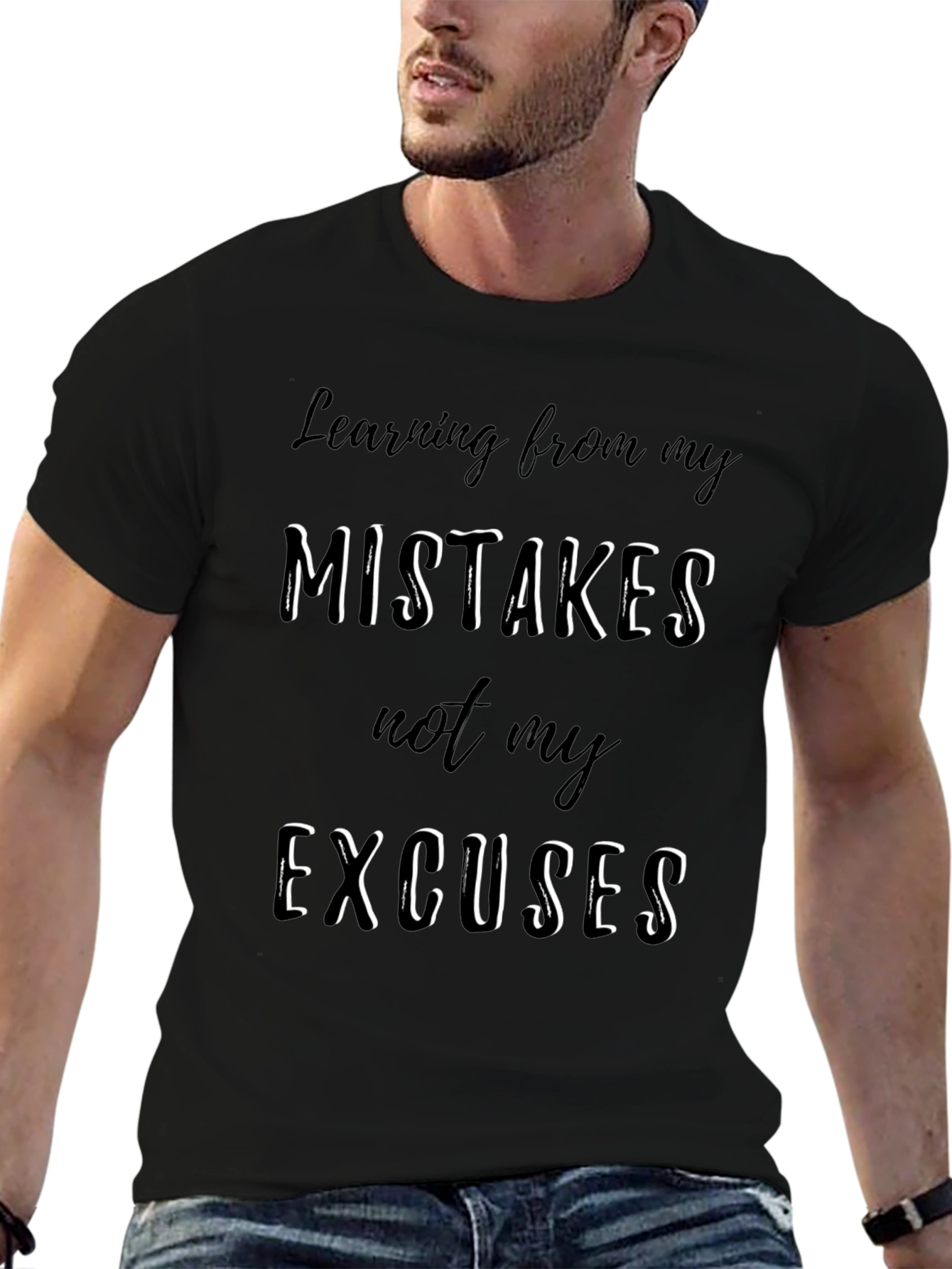 Mistakes Not Excuses Graphic T-Shirt