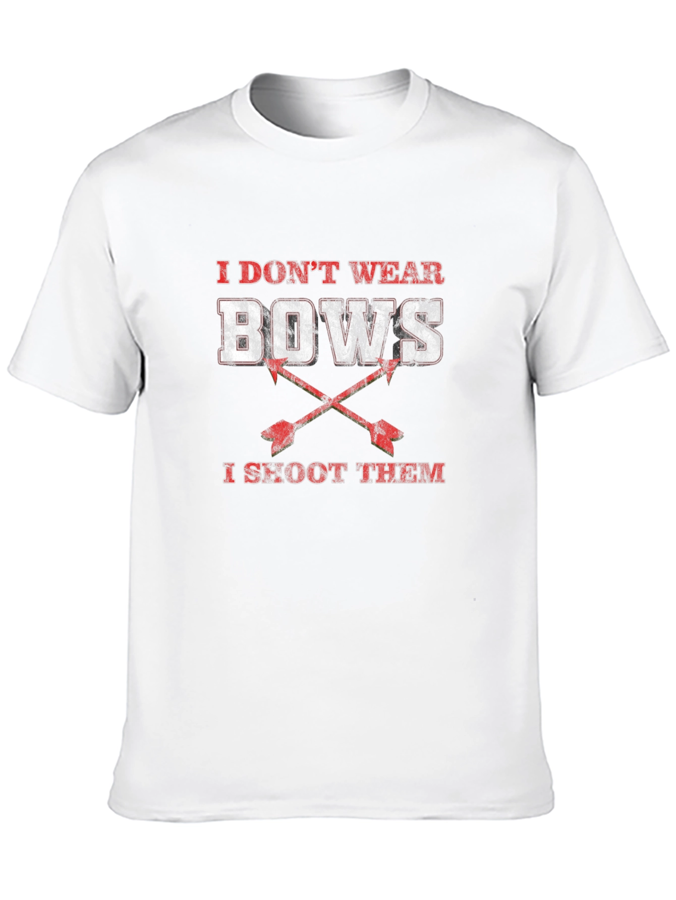 I Dont Wear Bows I Shoot Them Black T-Shirt