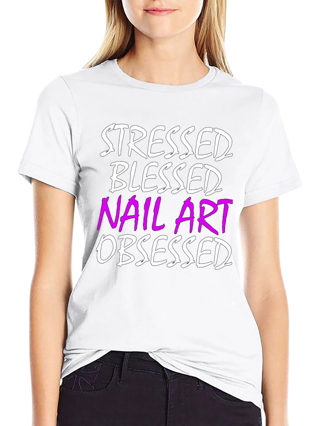 Stressed Blessed Nail Art Obsessed T-Shirt