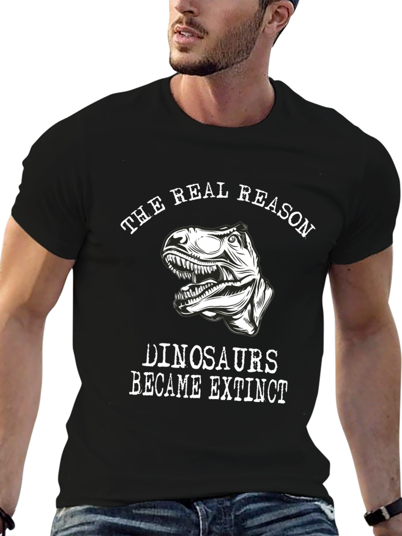 The Real Reason Dinosaurs Became Extinct T-Shirt