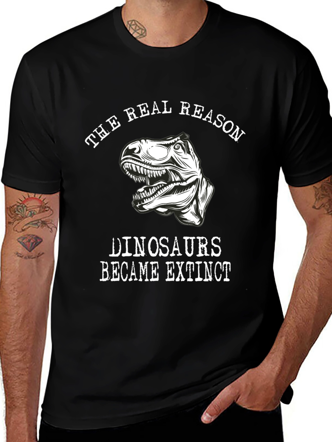 The Real Reason Dinosaurs Became Extinct T-Shirt