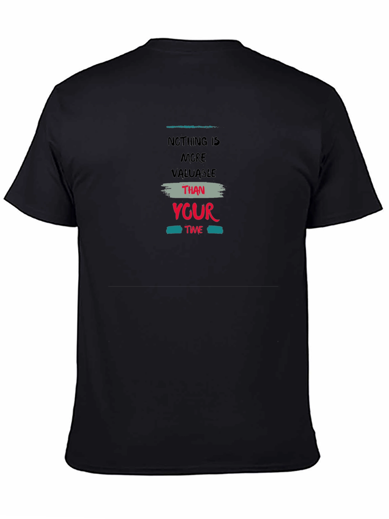 Inspirational Your Time Black Graphic T-Shirt