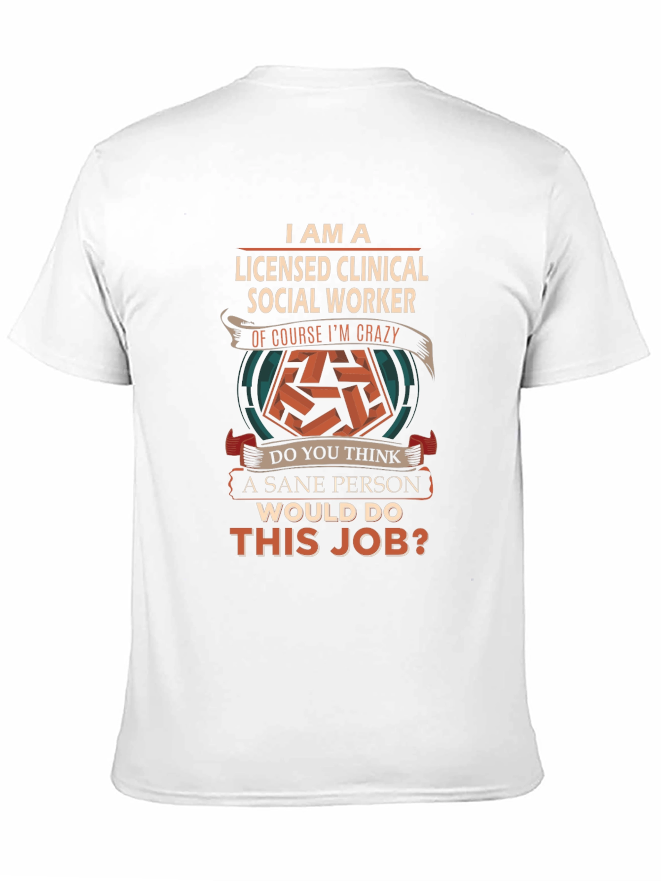 Licensed Clinical Social Worker T-Shirt