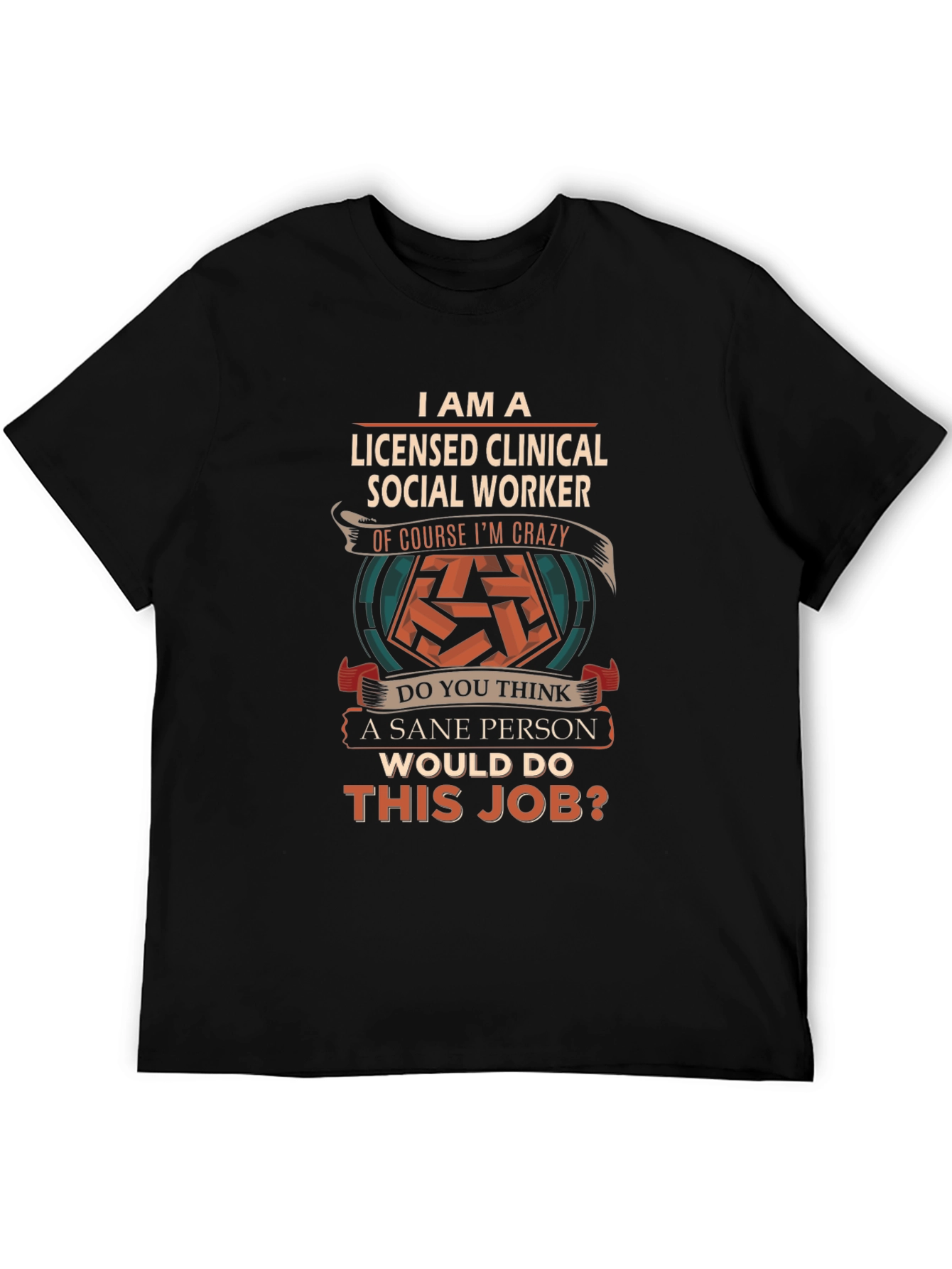 Licensed Clinical Social Worker T-Shirt