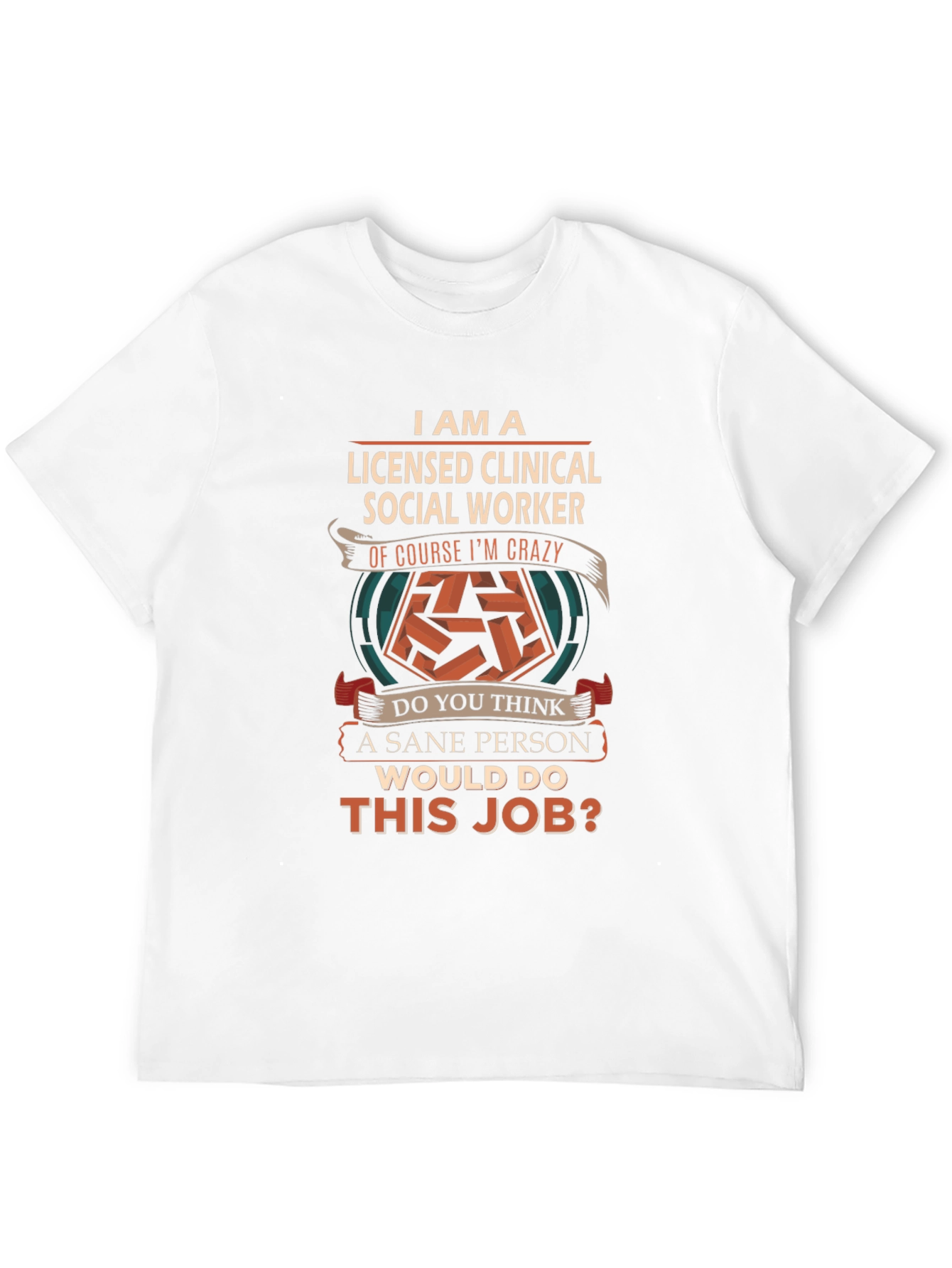 Licensed Clinical Social Worker T-Shirt