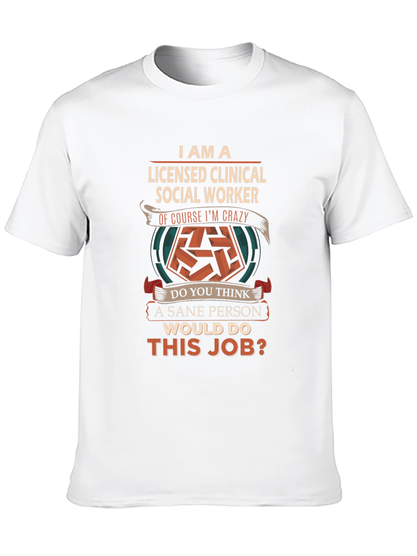 Licensed Clinical Social Worker T-Shirt