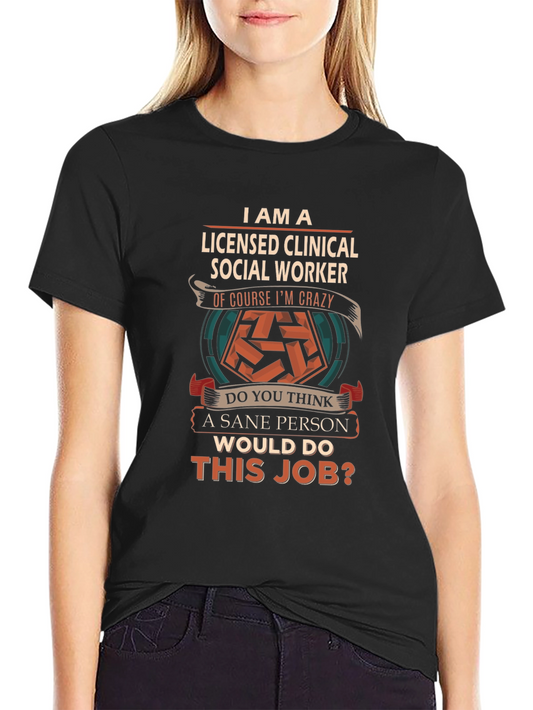Licensed Clinical Social Worker T-Shirt