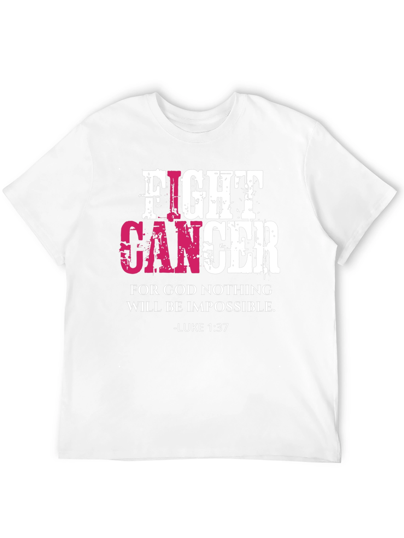 Fight Cancer T-Shirt Luke 1:37 Christian Faith