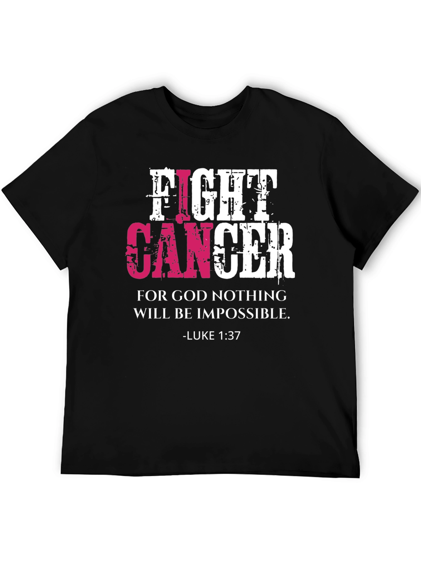 Fight Cancer T-Shirt Luke 1:37 Christian Faith