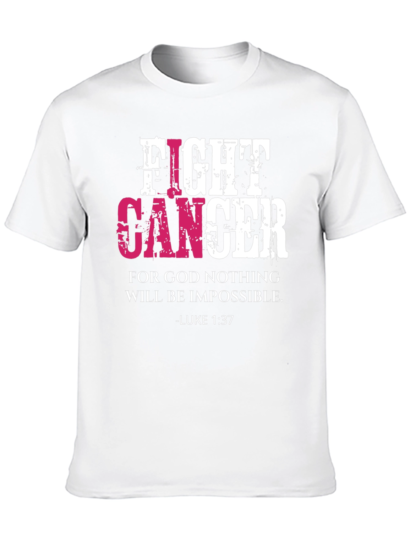 Fight Cancer T-Shirt Luke 1:37 Christian Faith