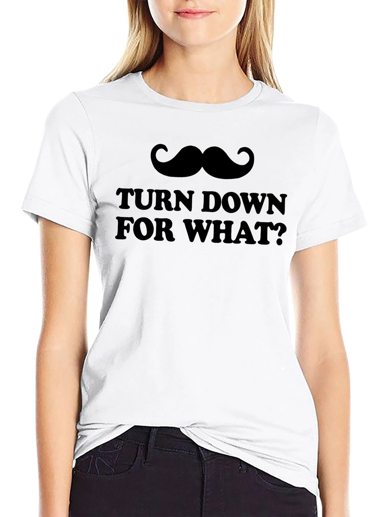 Turn Down For What? Graphic Tee