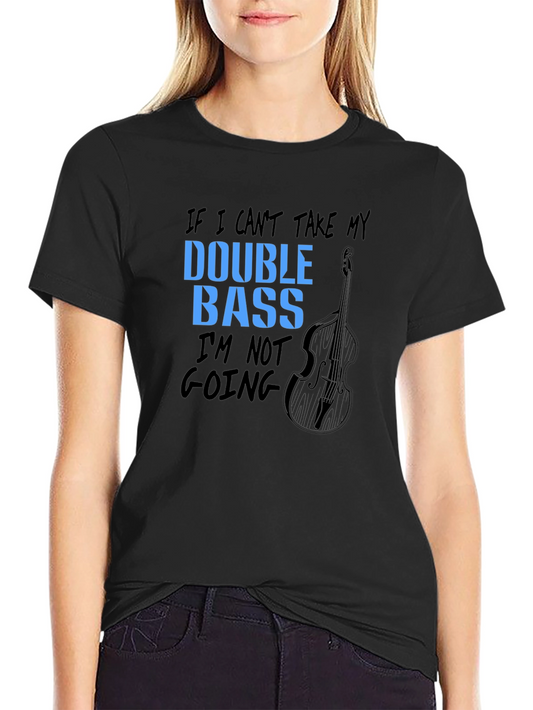 Double Bass T-Shirt: Musicians Bold Statement Tee