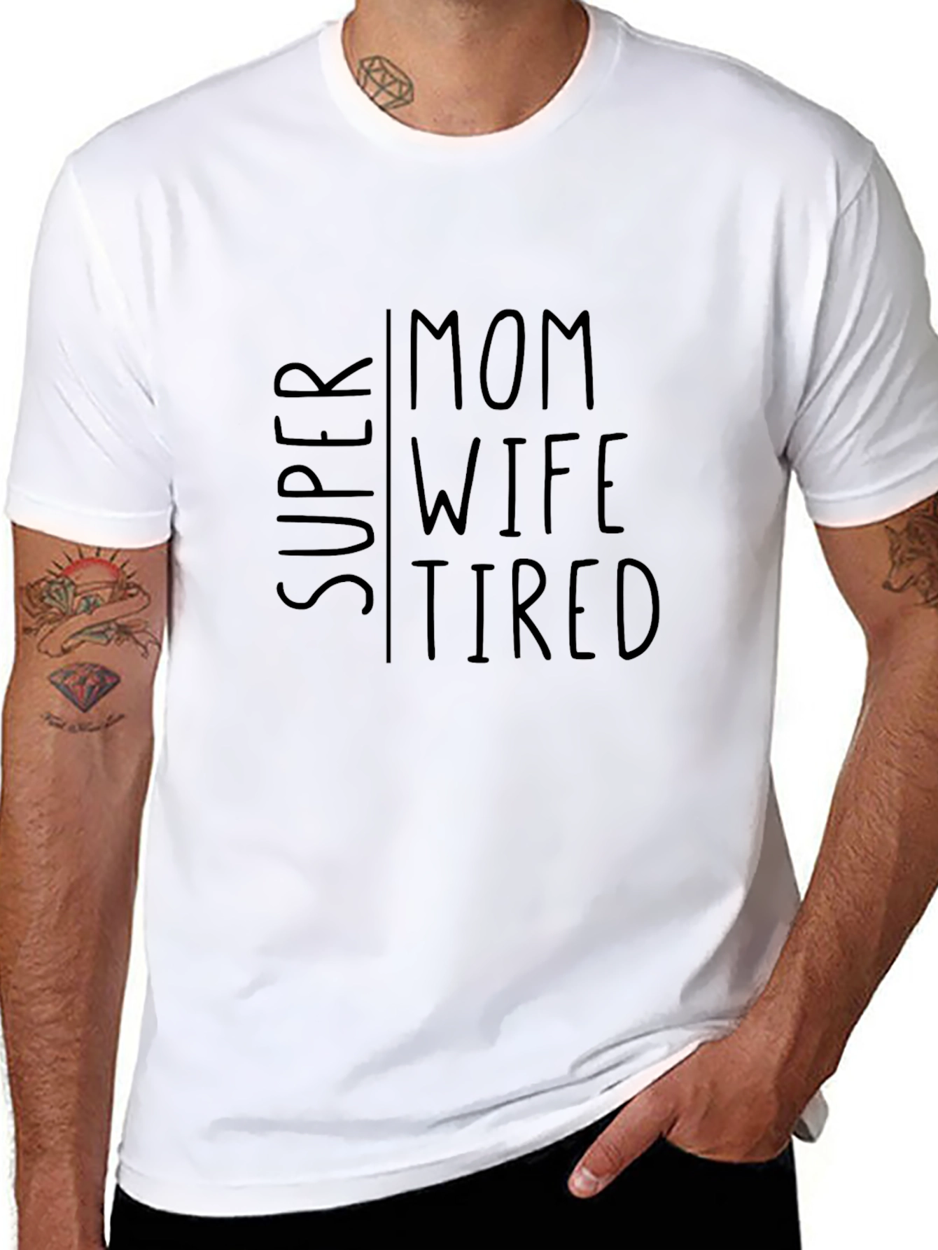 Super Mom Wife Tired Graphic T-Shirt