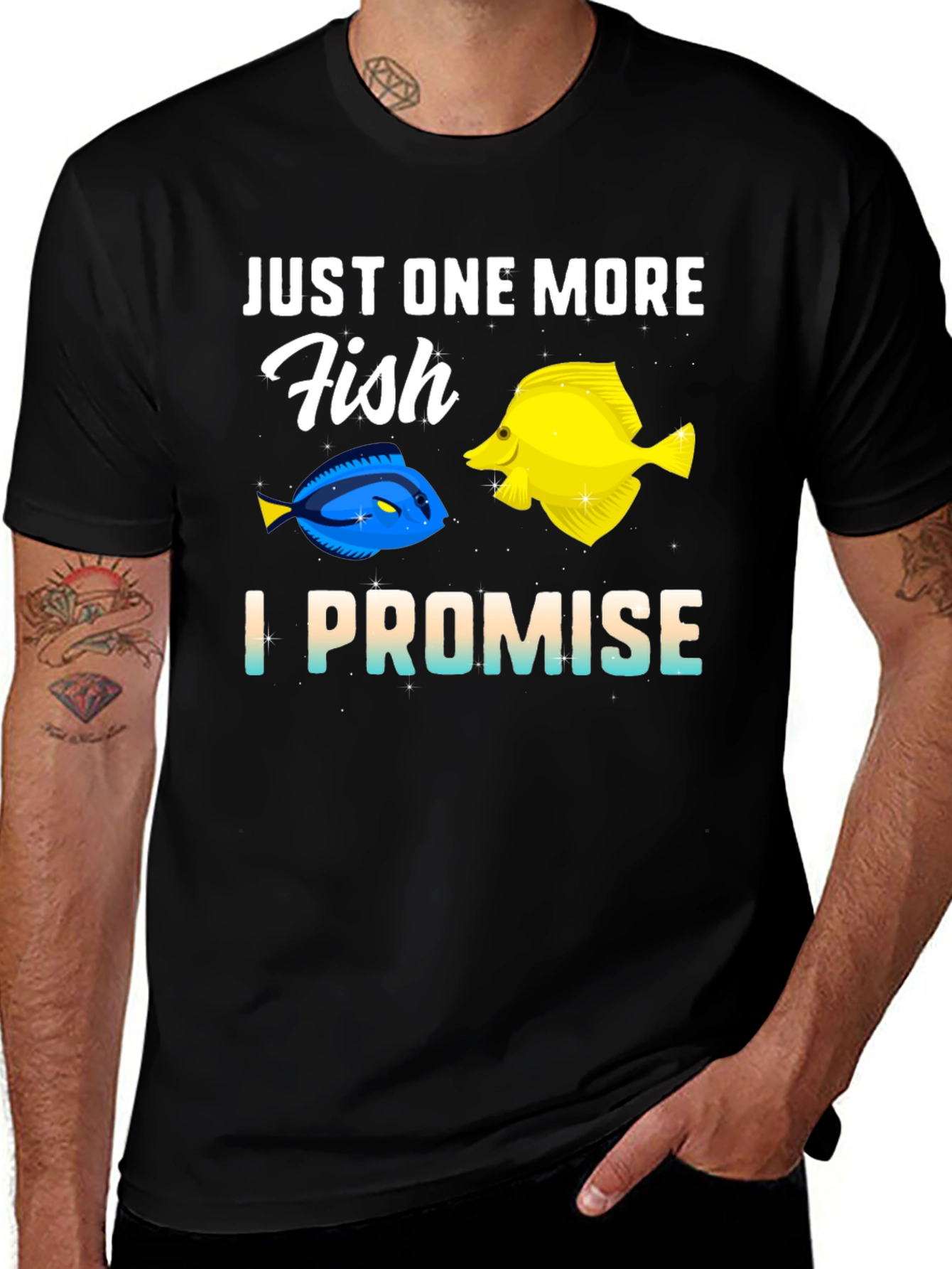Just One More Fish T-Shirt