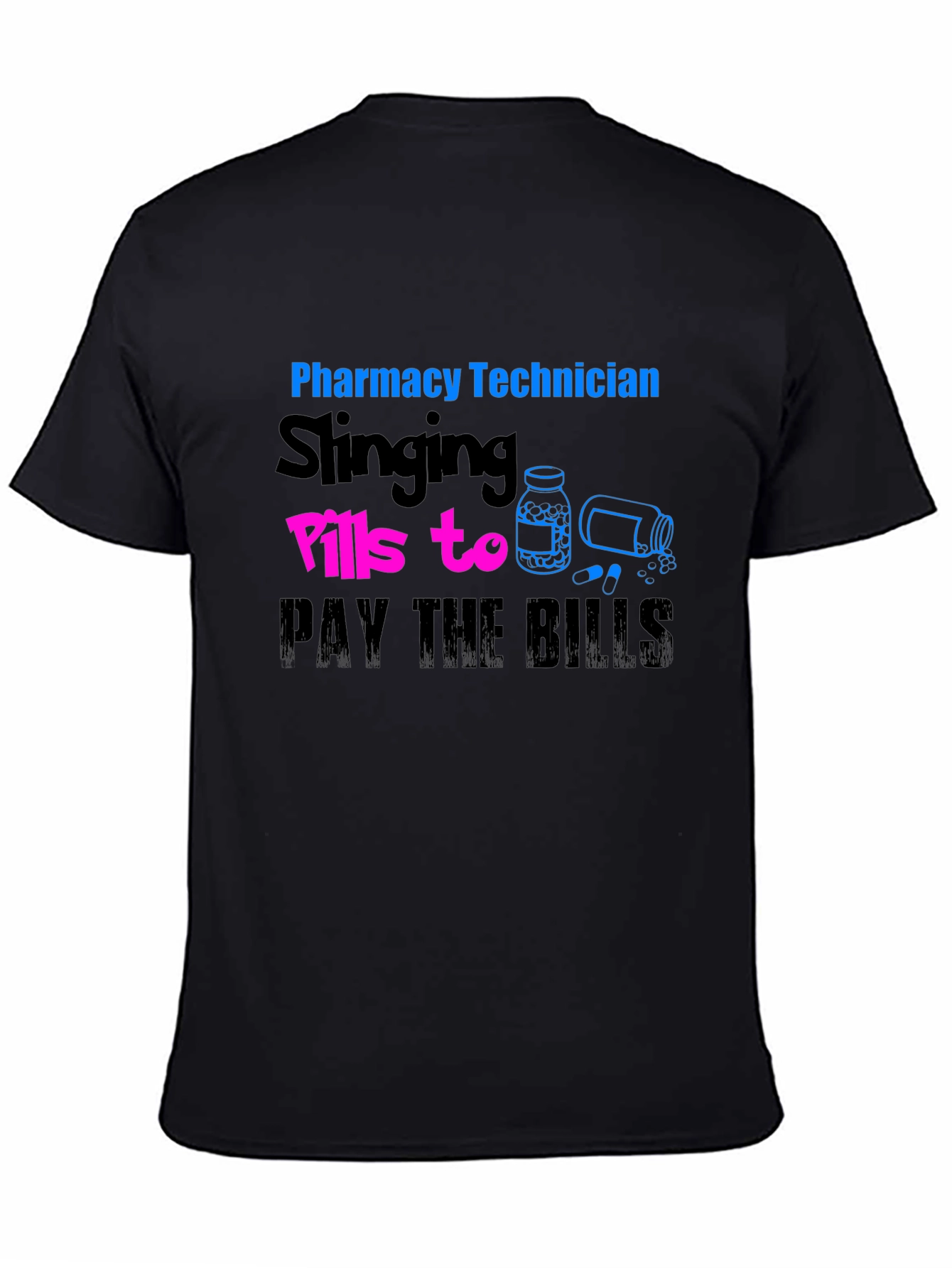 Pharmacy Technician Slings Pills T-Shirt