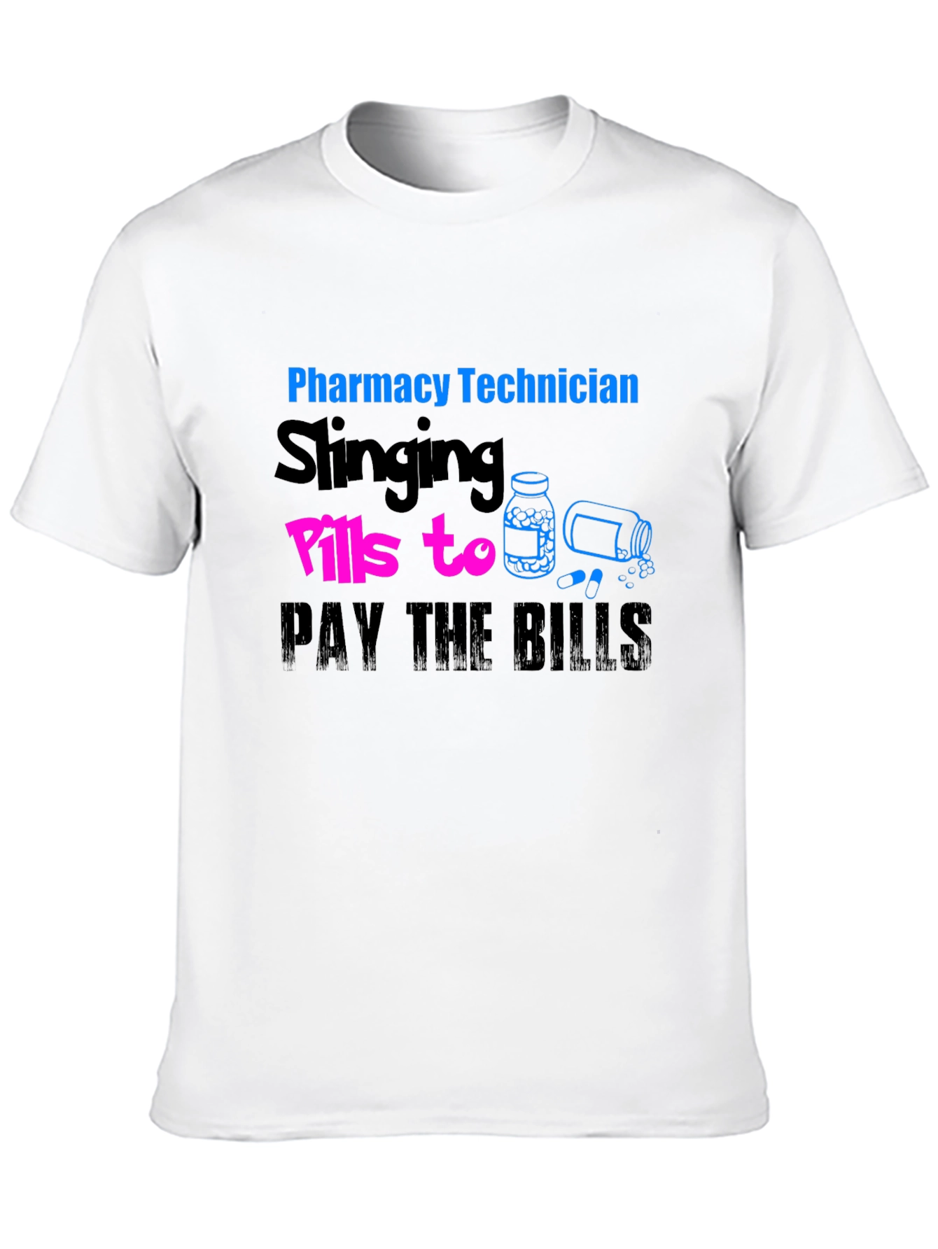 Pharmacy Technician Slings Pills T-Shirt