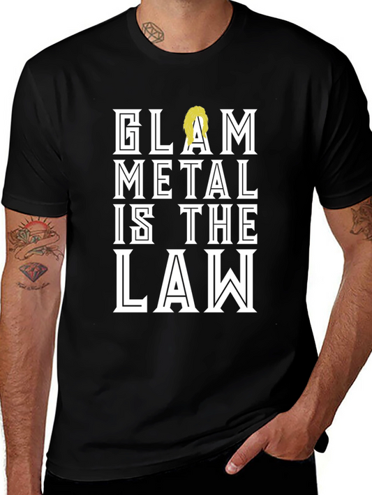 Glam Metal is the Law Black Graphic Tee Shirt